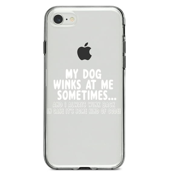 DistinctInk Clear Shockproof Hybrid Case for iPhone 7 8 SE (2020 Model) 4.7" Screen TPU Bumper Acrylic Back Tempered Glass Screen Protector - My Dog Winks at Me Sometimes