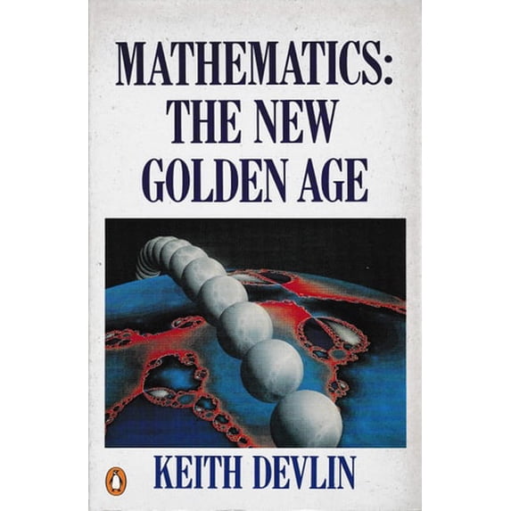 Pre-Owned Mathematics: The New Golden Age (Paperback) 0140135510 9780140135510