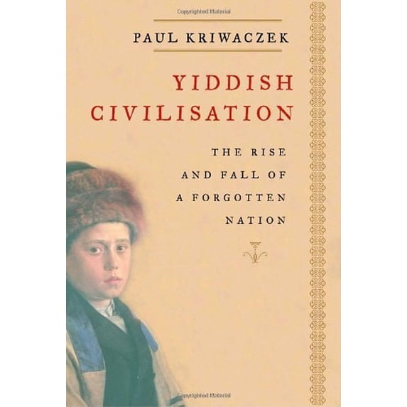 Pre-Owned Yiddish Civilisation: The Rise and Fall of a Forgotten Nation Paperback