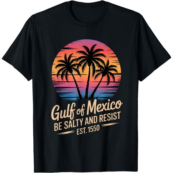 gulf of mexico be salty and resist T-Shirt,Black tee