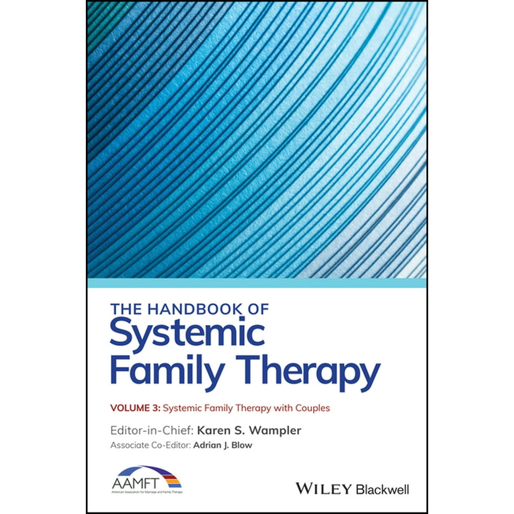 The Handbook of Systemic Family Therapy, Systemic Family Therapy with