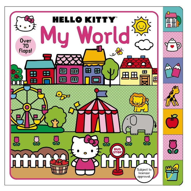 Hello Kitty My World A Lift The Flap Book With Over 70 Flaps Walmart Com Walmart Com