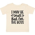 thumbnail image 3 of Inktastic I May Be Small but I'm the Boss Boys or Girls Baby T-Shirt, 3 of 5