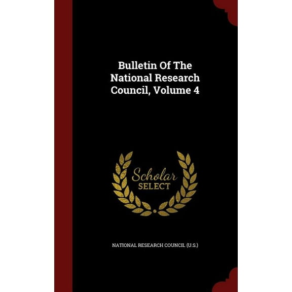Bulletin of the National Research Council, Volume 4 (Hardcover)