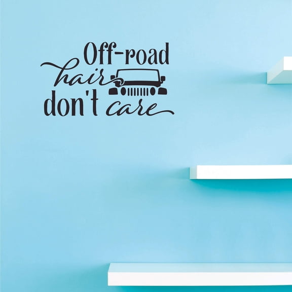 Off Road Hair Don't Care Wall Art Decal for Bedroom or Living Room - 14" x 28" DIY Removable Adhesive Adventure Lovers Home Sticker Decoration