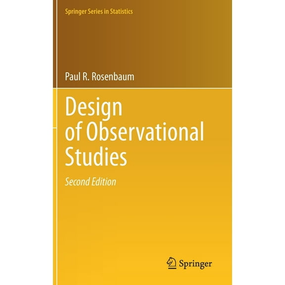 Springer Statistics Design of Observational Studies, (Hardcover)