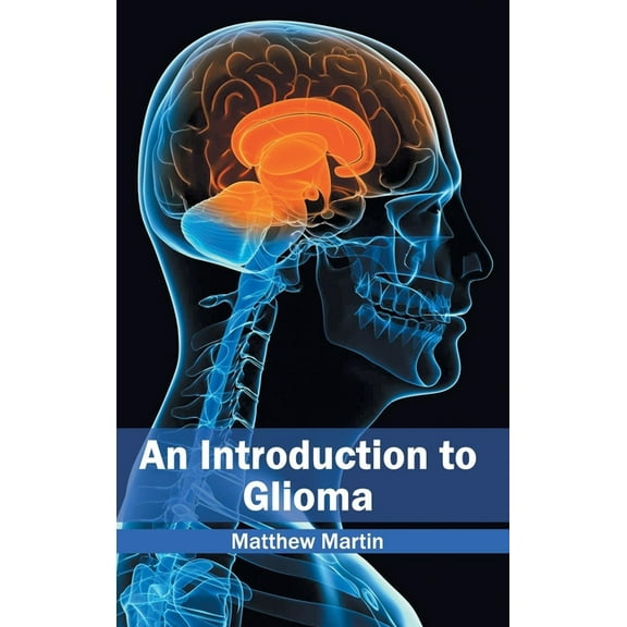 Introduction to Glioma, (Hardcover)