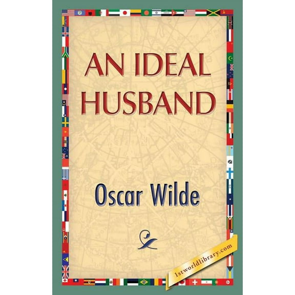 An Ideal Husband, (Paperback)