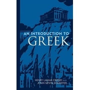 Dover Language Guides: An Introduction to Greek (Paperback)