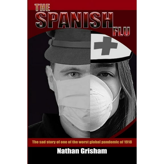 The Spanish Flu (Paperback)