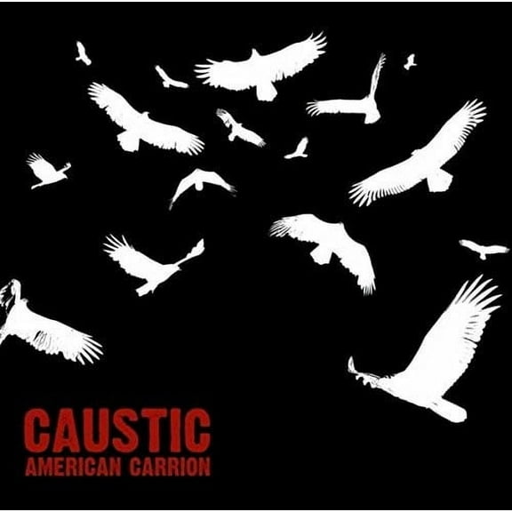 Caustic - American Carrion - Rock - CD