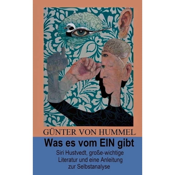 Was es vom EIN gibt: Siri Hustvedt, queere Literatur und eine Anleitung zur Selbstanalyse, (Paperback)