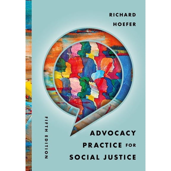 Advocacy Practice for Social Justice, (Paperback)