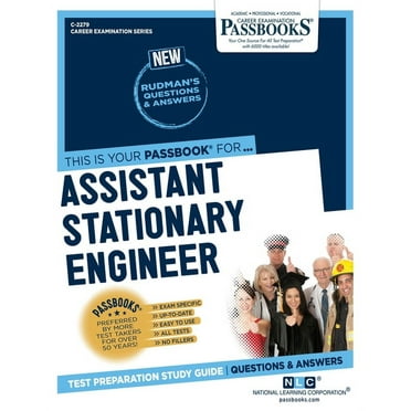 Career Examination Assistant Stationary Engineer (C-2279): Passbooks Study Guide Volume 2279, Book 2279, (Paperback)