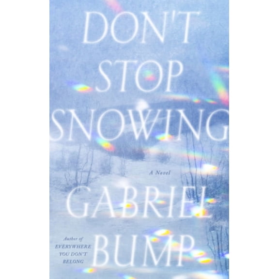 Don't Stop Snowing, (Hardcover)