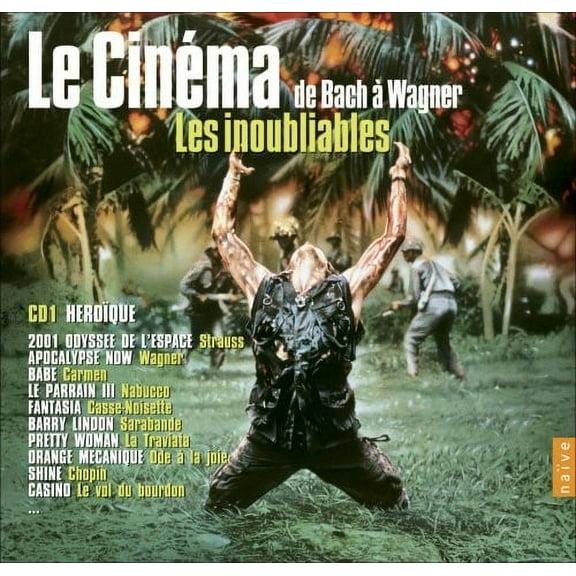 Various Artists - Les Inoubliables: Le Cinéma de Bach À Wagner (Unforgettable Music from Movies) Soundtrack - Soundtracks - CD