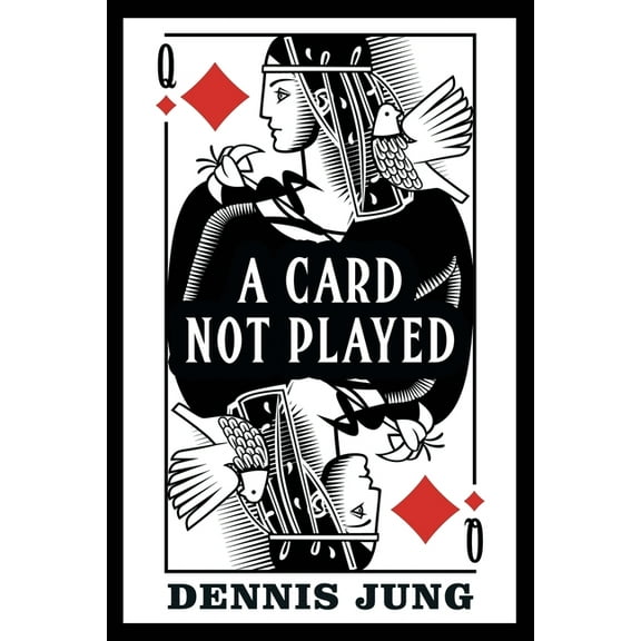 A Card Not Played, (Paperback)