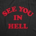 thumbnail image 2 of Mens See You In Hell T Shirt Funny Spooky Halloween Lovers Sinners Tee for Guys Graphic Tees, 2 of 9