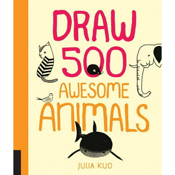 DRAW 500 AWESOME ANIMALS