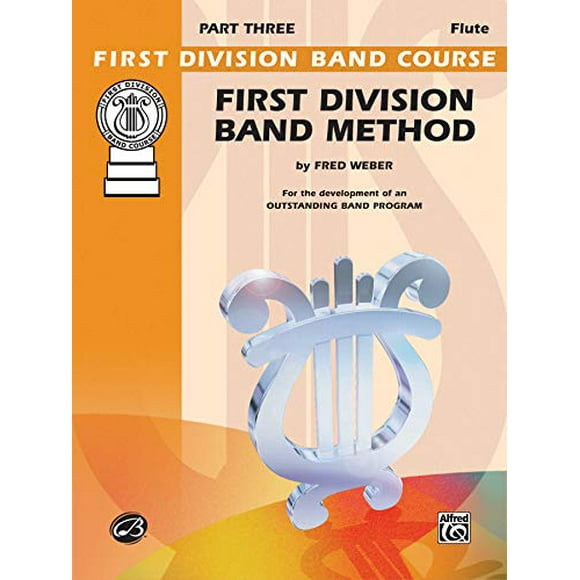 First Division Band Method, Part 3 C Flute (First Division Band Course)