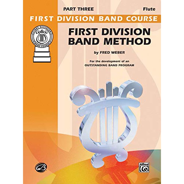 First Division Band Method, Part 3 C Flute (First Division Band Course)