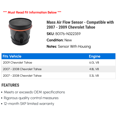 thumbnail image 2 of Mass Air Flow Sensor - Compatible with 2007 - 2009 Chevy Tahoe 2008, 2 of 2