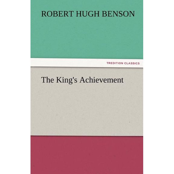 The King's Achievement, (Paperback)