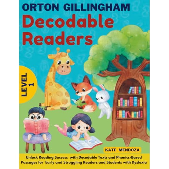Pre-Owned Orton Gillingham Decodable Readers: Unlock Reading Success with Decodable Texts and Phonics-Based Passages for Early and Struggling Readers and Students with Dyslexia