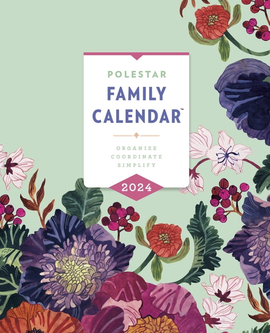 Polestar Family Calendar 2024 Organize Coordinate Simplify (Other