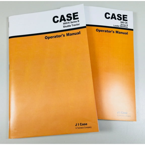Case 580B 580 Ck B Shuttle Tractor Loader Backhoe Owners Operators Manual Set