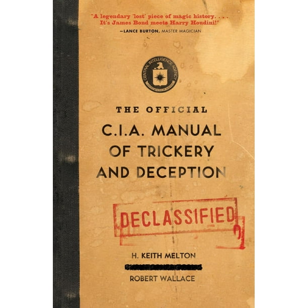The Official CIA Manual of Trickery and Deception (Paperback) Walmart
