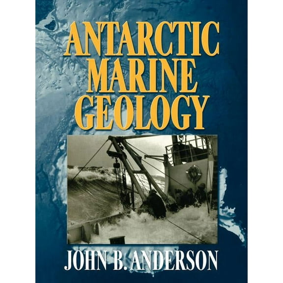 Antarctic Marine Geology, (Paperback)