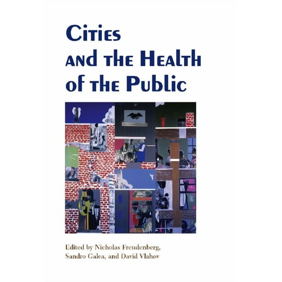 Cities and the Health of the Public, (Hardcover)