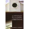 thumbnail image 1 of La Administration de la Iglesia Cristiana, 1 of 2