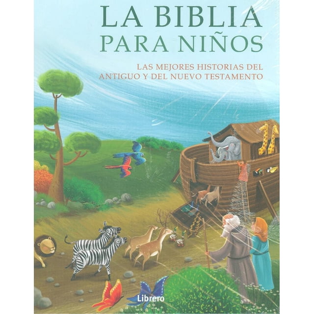 Biblia PARA Niños Librero Las Mejores Historias DEL Antiguo Y Nuevo Testamento