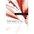 thumbnail image 2 of Ministry Is . . . : How to Serve Jesus with Passion and Confidence (Paperback), 2 of 2