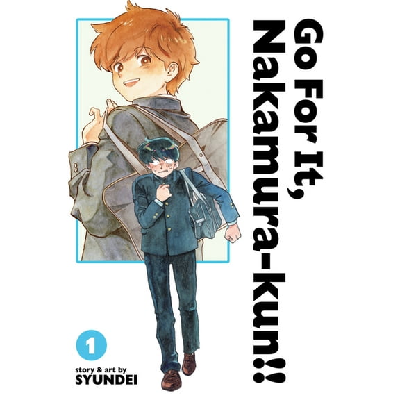 Go for It, Nakamura! Go for It, Nakamura-Kun!! Vol. 1 (New Edition Rerelease), (Paperback)