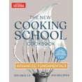 thumbnail image 1 of Pre-Owned The New Cooking School Cookbook: Advanced Fundamentals, 9781954210127, 1954210124, Hardcover,, 1 of 1