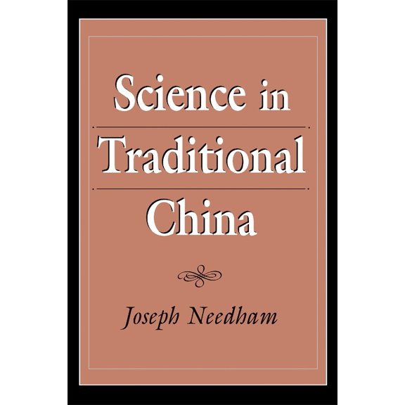 Pre-Owned Science in Traditional China (Paperback) 0674794397 9780674794399
