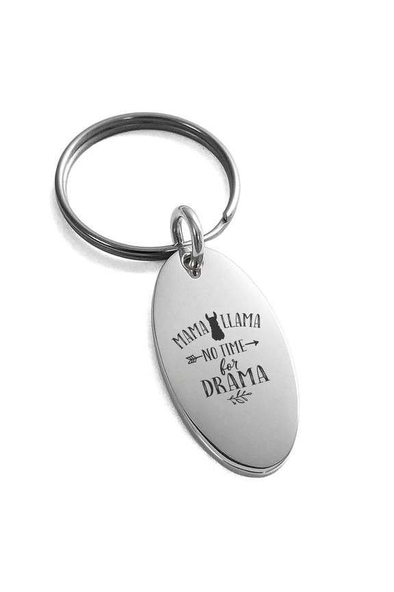 Stainless Steel Mama Llama No Time For Drama Small Oval Charm Keychain Keyring