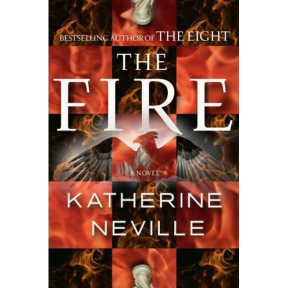 Pre-Owned The Fire: A Novel (Hardcover) 0345500679 9780345500670