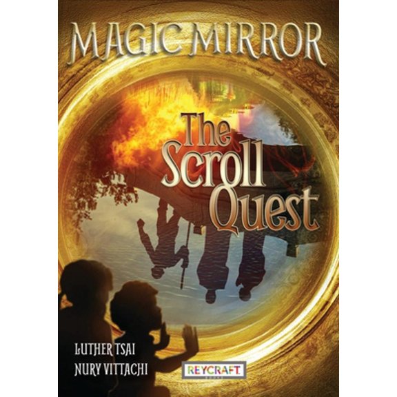 Pre-Owned The Scroll Quest (Magic Mirror, Book #5) (Paperback) 1478868597 9781478868590