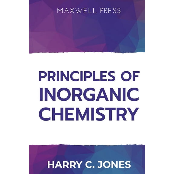 Principles of Inorganic Chemistry, (Paperback)