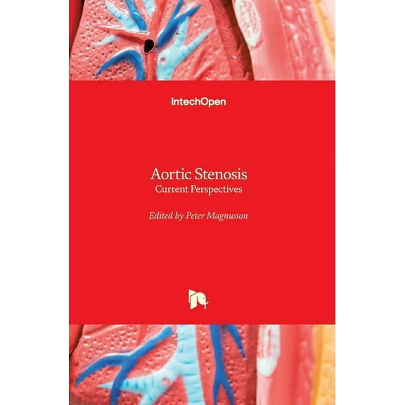 Aortic Stenosis: Current Perspectives (Hardcover)