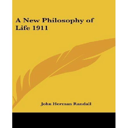 A New Philosophy of Life 1911 Hardcover