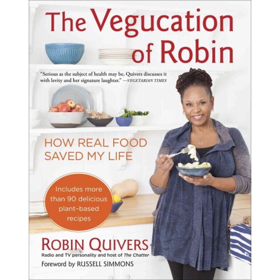Pre-Owned The Vegucation of Robin : How Real Food Saved My Life (Paperback)