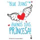 thumbnail image 1 of BUENOS DIAS, PRINCESA! BOOKET FRANCISCO DE PAULA FERNANDEZ GONZALEZ (BLUE JEANS), 1 of 2