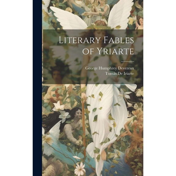 Literary Fables of Yriarte (Hardcover)