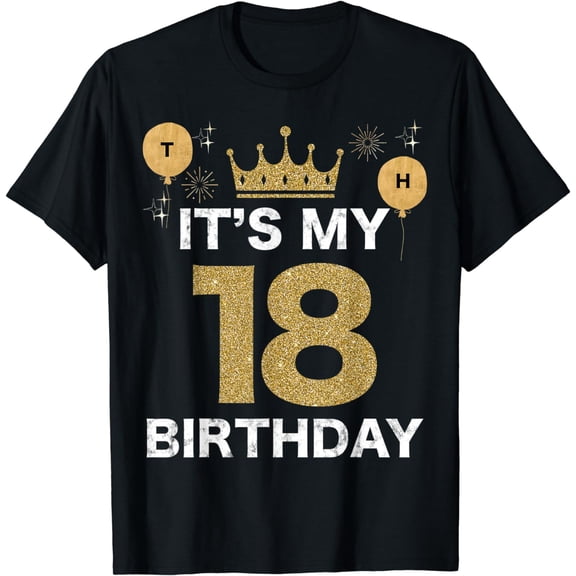 It's My Birthday 18th King BDay Eighteen Party Boy Crown T-Shirt