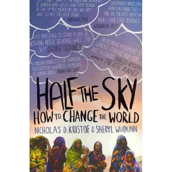Half the Sky : How to Change the World